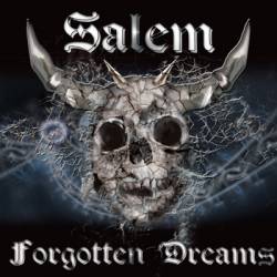 Salem (UK) : Forgotten Dreams